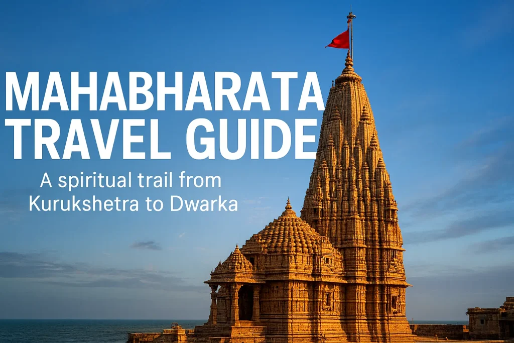 Mahabharata Travel Guide